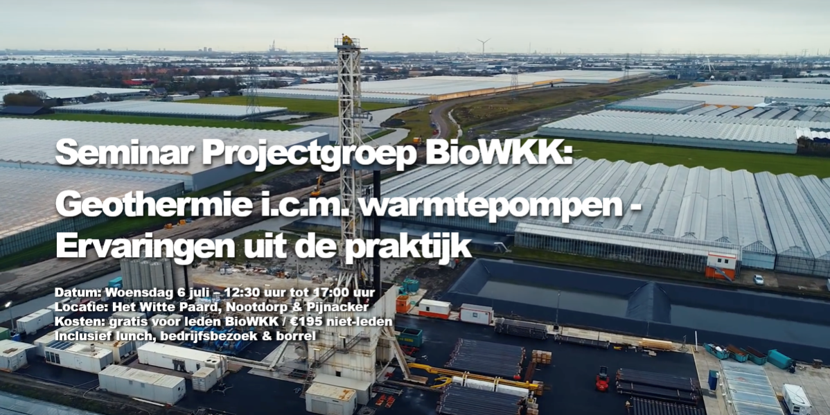 BioWKK: Geothermie in combinatie met warmtepompen: Ervaringen praktijk