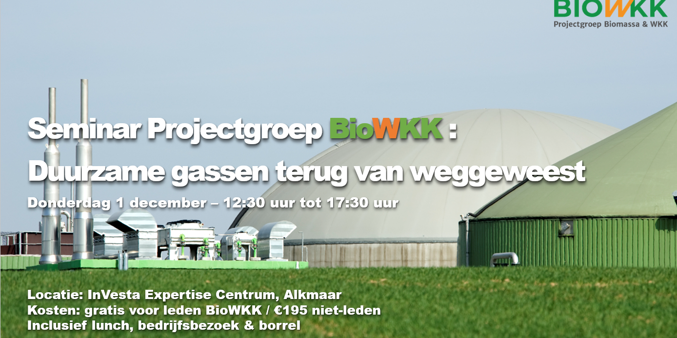 Seminar BioWKK: Duurzame gassen terug van weggeweest